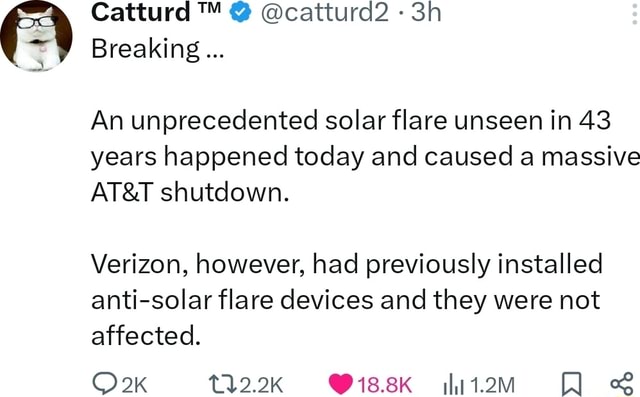 Catturd @ @catturd2 Breaking An unprecedented solar flare unseen in 43 ...