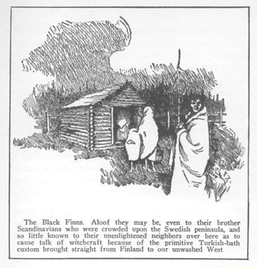 The Black Finns. Aloof they may be, even. to their brother ...