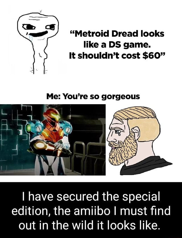  Metroid Dread Looks Like A DS Game It Shouldn t Cost 60 Me You re So Gorgeous I Have 