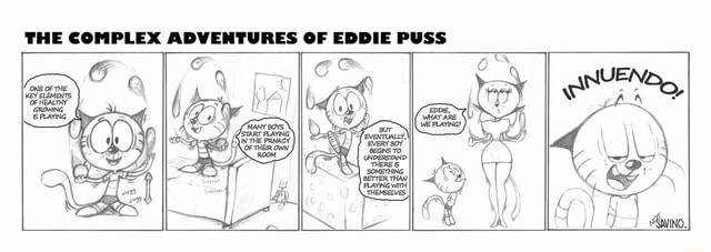 The Complex Adventures Of Eddie Puss Ifunny