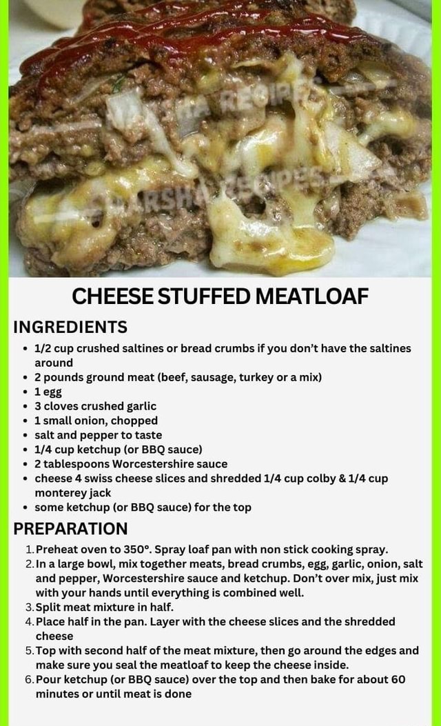 CHEESE STUFFED MEATLOAF INGREDIENTS cup crushed saltines or bread