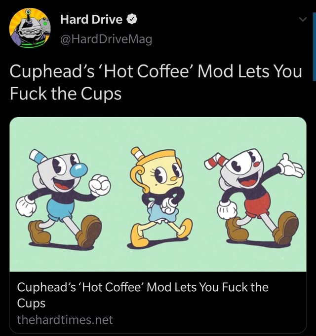 Cuphead's 'Hot Coffee' Mod Lets You Fuck the Cups Cuphead&ap...