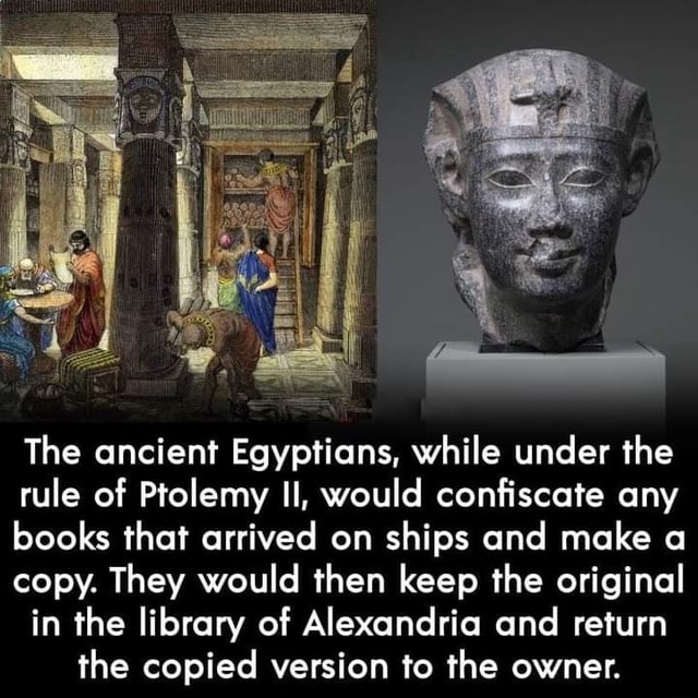 The ancient Egyptians, while under the rule of Ptolemy II, would ...