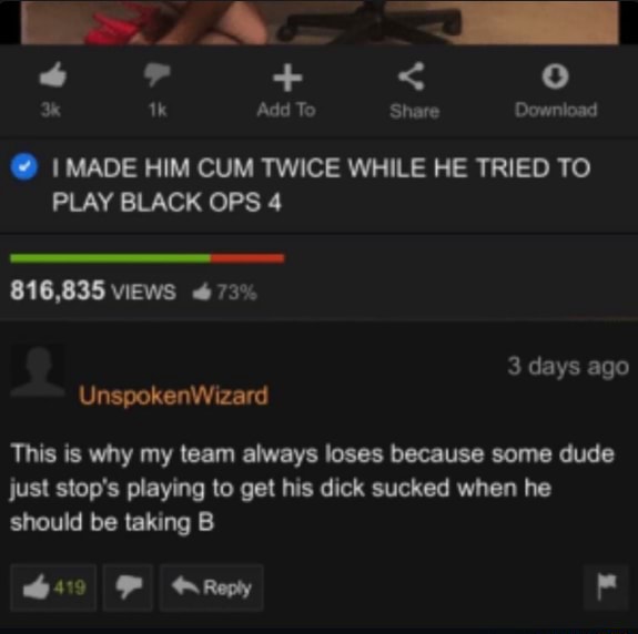 I Made Him Cum Twice While He Tried To Play Black Ops 4 This Is Why My Team Always Loses Because