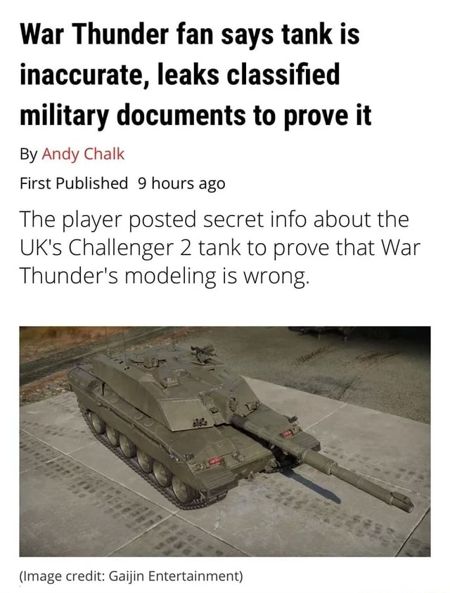 War Thunder Fan War Thunder Fan Says Tank Is Inaccurate Leaks