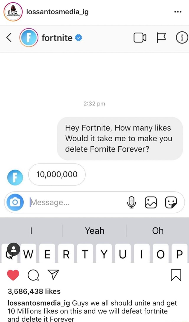 Fortnite Can We Pass This Many Likes Hey Fortnite How Many Likes Would It Take Me To Make You Delete Fornite Forever Iossantosmedia Ig Guys We All Should Unite And Get 10 Millions Likes On This And We Will Defeat