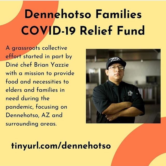 Dennehotso Families Relie? Fume A grassroots collective effort started