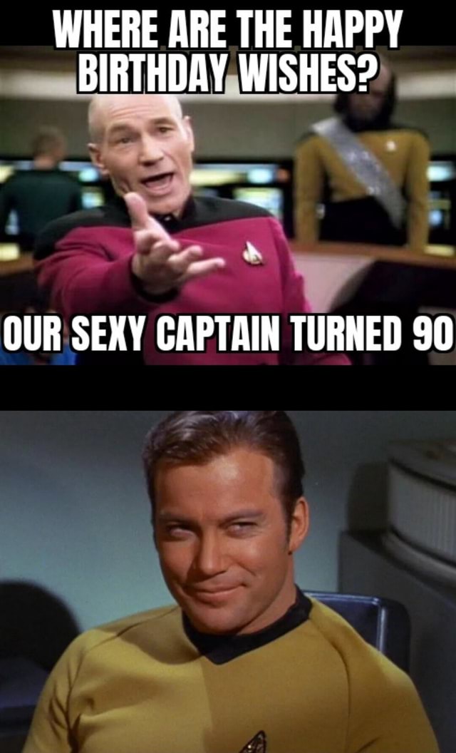 Where Are The Happy Birthday Wishes? All Our Sexy Captain Turned 90