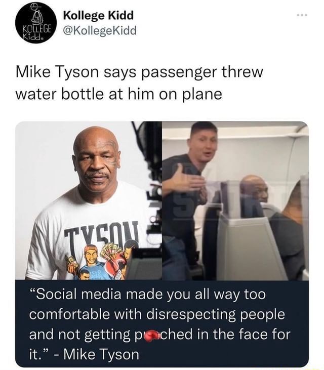 College Mike Tyson says passenger threw water bottle at him on plane