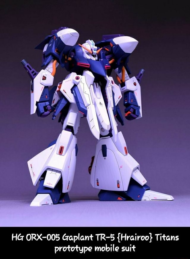 Hg Orx 005 Gaplant Tr 5 Hrairoo Titans Prototype Mobile Suit Hg Orx 005 Gaplant Tr 5 Hrairoo Titans Prototype Mobile Suit