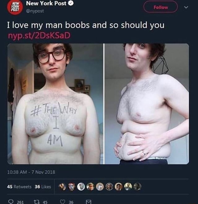 I love my man boobs and so should you