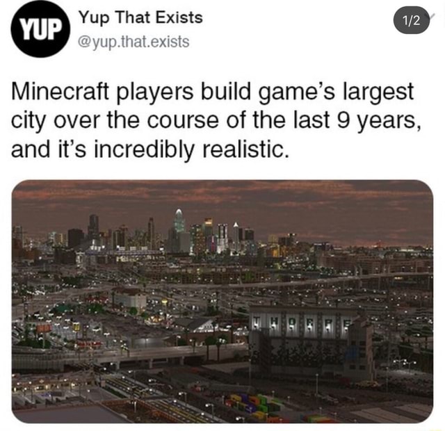 Yup That Exists Minecrait players build game's largest city over the ...