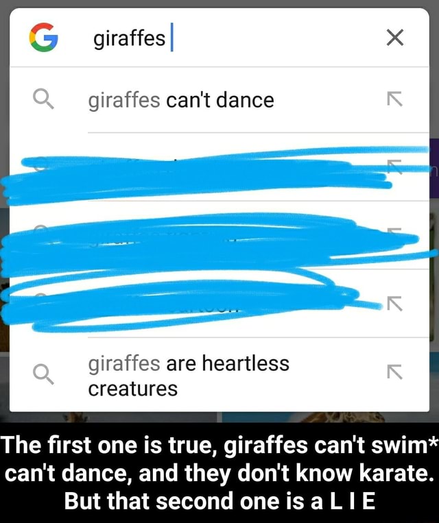 Giraffes Are Heartless Creatures The ﬁrst One Is True Giraffes Can T Swim Can T Dance And They Don T Know Karate But That Second One Is A L I E The First One