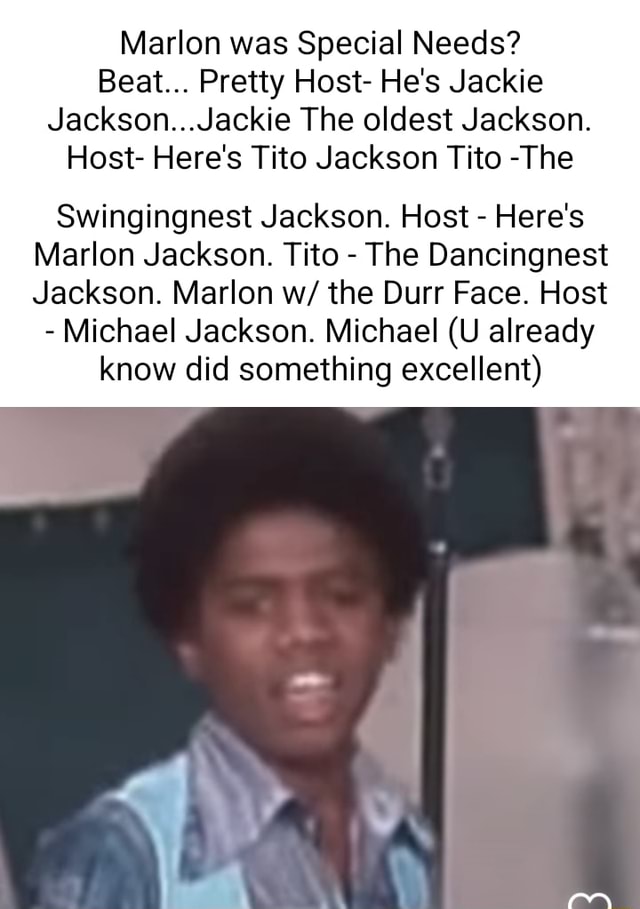 Marlon was Special Needs? Beat... Pretty Host- He's Jackie Jackson