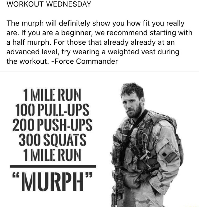 WORKOUT WEDNESDAY The murph will definitely show you how fit you really ...