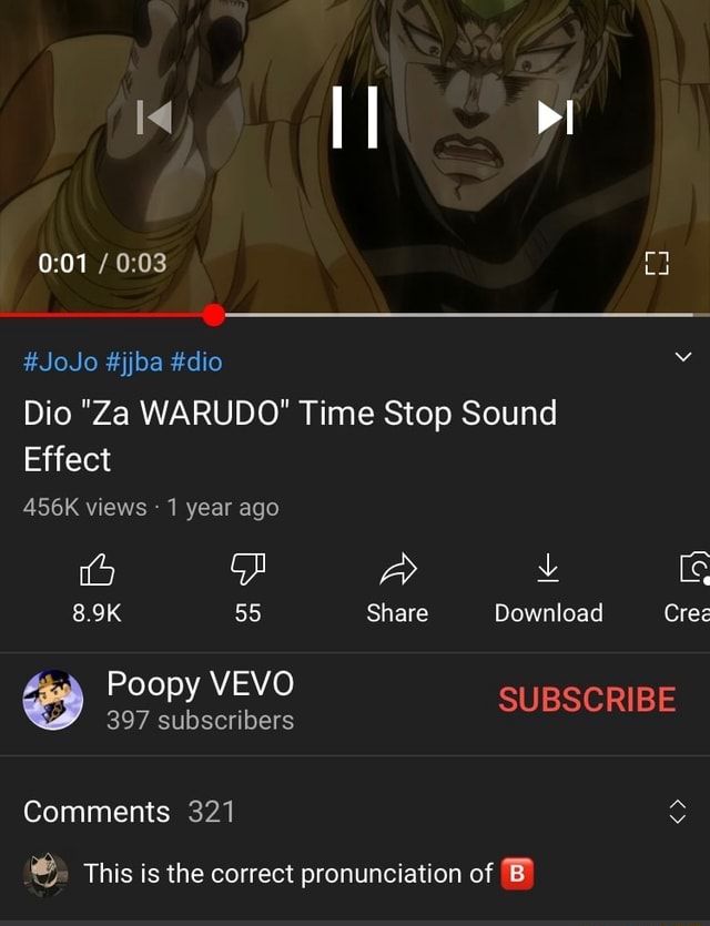 Jojo Yba Dio Dio Za Warudo Time Stop Sound Effect 456k Views 1 Year Ago 89k 55 Share 8697