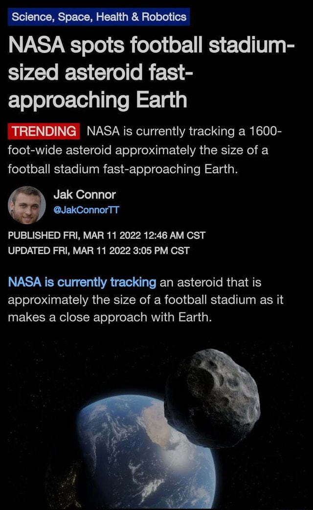 Science, Space, Health & Robotics NASA Spots Football Stadium- Sized ...