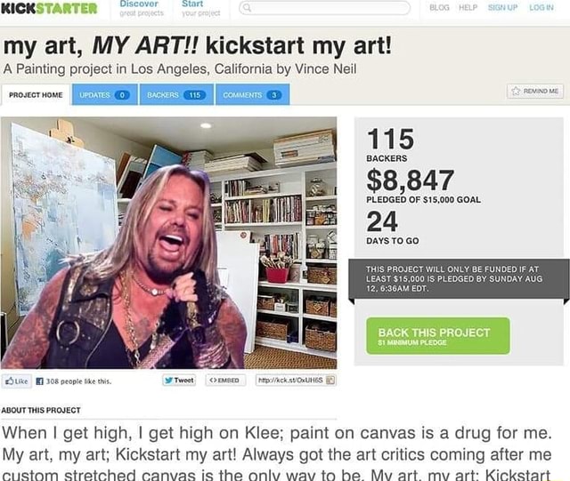 KICKSTARTER HOME my art, MY ART!! kickstart my art! A Painting project