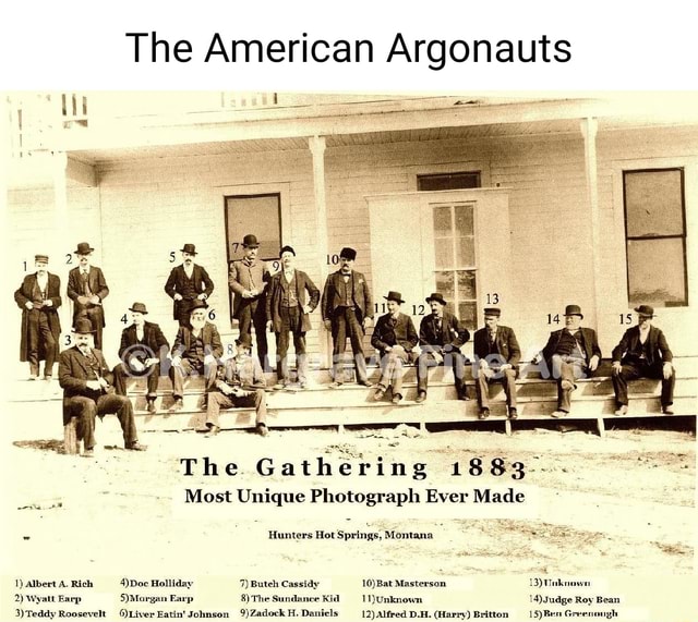 The American Argonauts The Gathering 1883 Most Unique Photograph