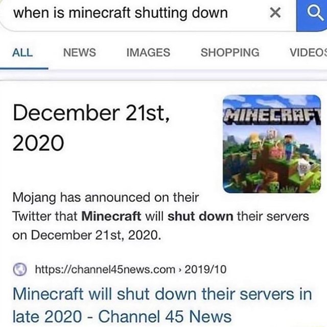 When is minecraft shutting down bad ES ALL NEWS IMAGES SHOPPING VIDEOS December 21st, MINERAS
