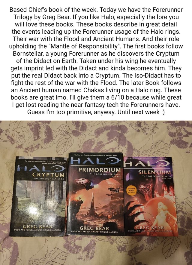 Based Chief's book of the week. Today we have the Forerunner Trilogy by ...