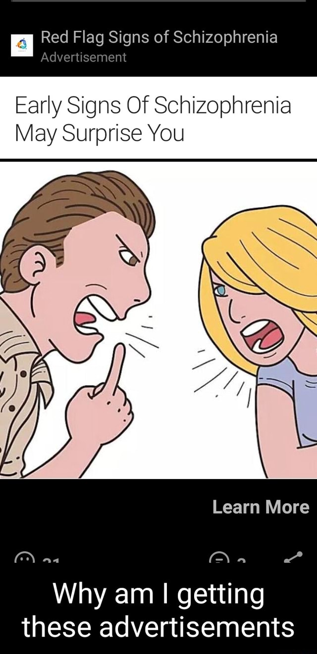 I Red Flag Signs of Schizophrenia Advertisement Early Signs Of