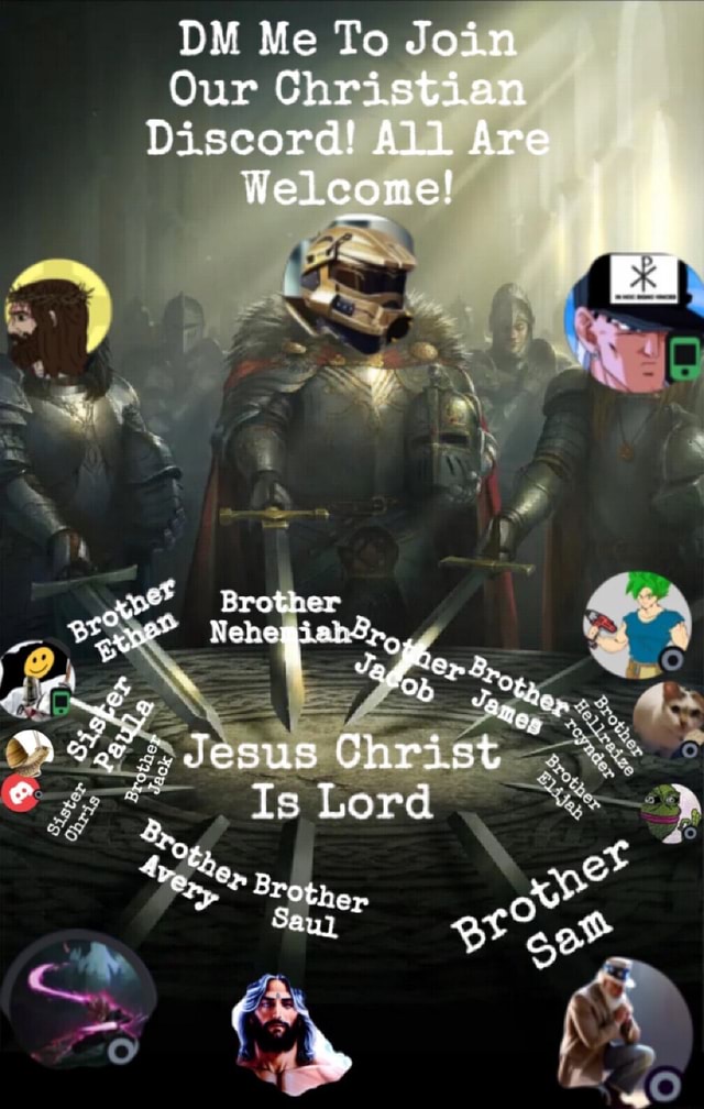 DM Me To Join Our Christian Discord! All Are Brother ot