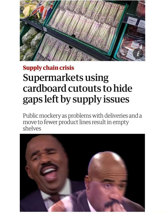 If Supply chain crisis Supermarkets using cardboard cutouts to hide ...