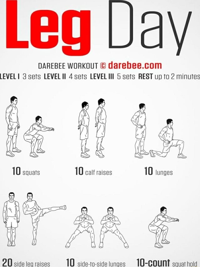 Leg Vay DAREBEE WORKOUT LEVEL) 3 sets LEVEL II 4 sets LEVEL II sets ...