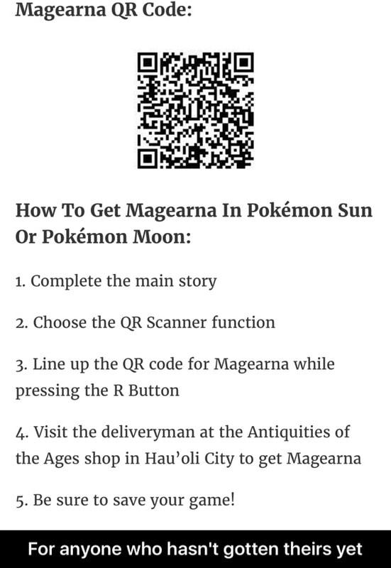 Magearna Qr Code How To Get Magearna In Pokemon Sun Or Pokemon Moon 1 Complete The Main Story 2 Choose The Qr Scanner Function 3 Line Up The Qr Code For Magearna