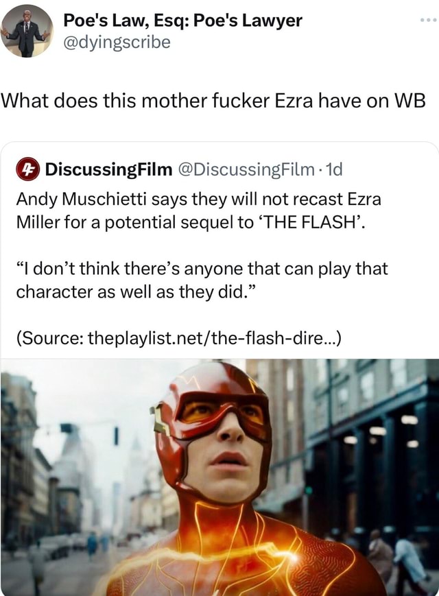 Poe's Law, Poe's Lawyer \What does this mother fucker Ezra have on WB ...