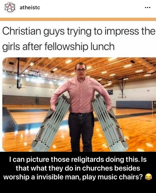 Atheiste Christian guys trying to impress the girls after fellowship