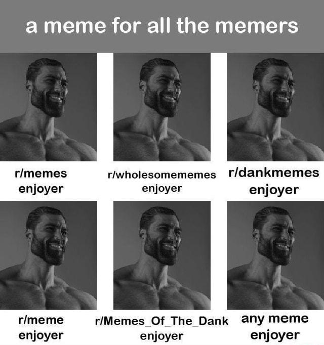 A meme for all the memers rimemes riwholesomememes_ rimeme riMemes_ Of ...