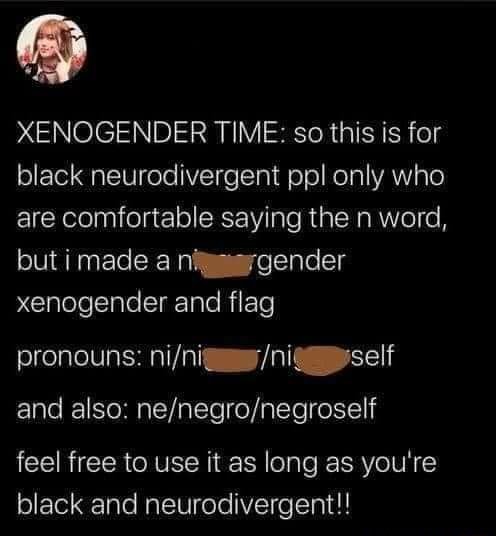 XENOGENDER TIME: so this is for black neurodivergent pol only who are