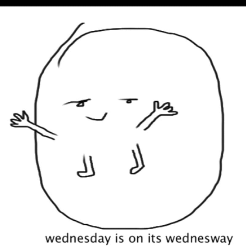 Hey like. It is Wednesday my dudes.