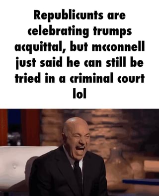 Acquittal Memes Best Collection Of Funny Acquittal Pictures On Ifunny