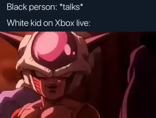 Black Person Talks White Kid On Xbox Live