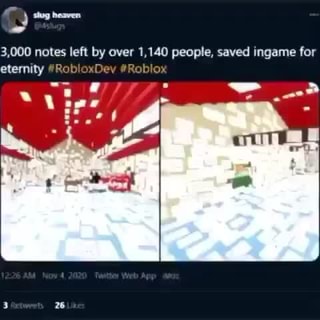 Sep Bearen 3 000 Notes Left By Over 1 140 People Saved Ingame For Eternity Robloxdev Roblox - twitter heaven login roblox