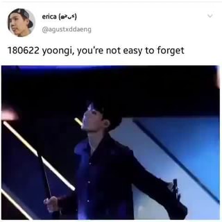 Yoongi You Re Not Easy To Forget Ifunny