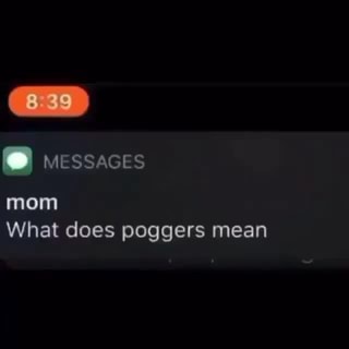 What Does Poggers Mean