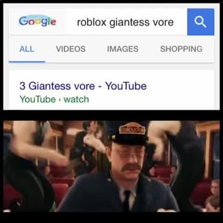 3 Giantess Vore Youtube Youtube Watch Ifunny - roblox vore youtube