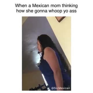 Big mexican ass