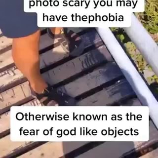fear of god like objects