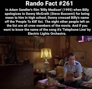 Rando Fact 261 In Adam Sandler s film Billy Madison 1995 when