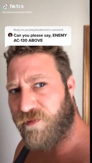 Reply To Yourboydoublechin S Comment Can You Please Say Enemy Ac 130 Above Ifunny
