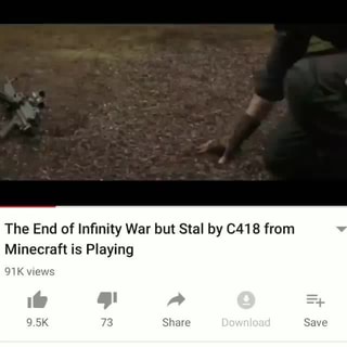 The End Of Inﬁnity War But Stal By C418 From Minecraft Is Playing - 1 roblox adopt me sorghey mantilla youtube