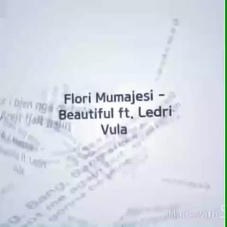 Flori Mumajesi Beautiful Ft Ledri Vula Ifunny