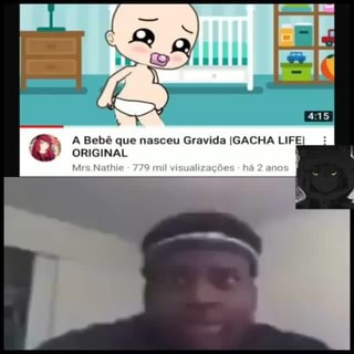 A Bebe Que Nasceu Gravida Gacha Life Original Visualizacoes Anos