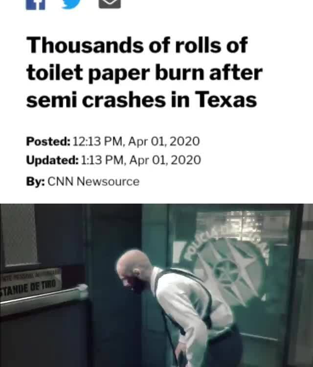 Thousands of rolls of toilet paper burn after semi crashes in Texas