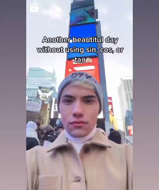 a-2-anothermbeautitul-cay-using-using-sin-cos-or-fan-ifunny